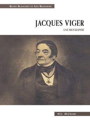 cover image of Jacques Viger. Une biographie